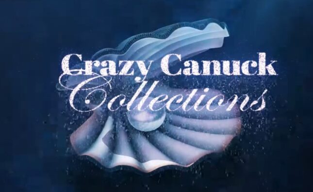 Crazy Canuck Collections