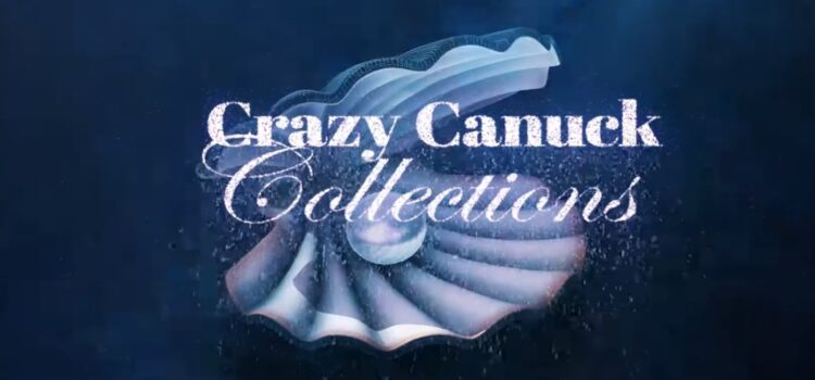 Crazy Canuck Collections